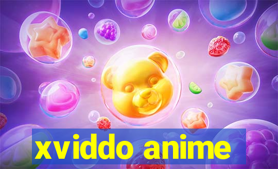 xviddo anime